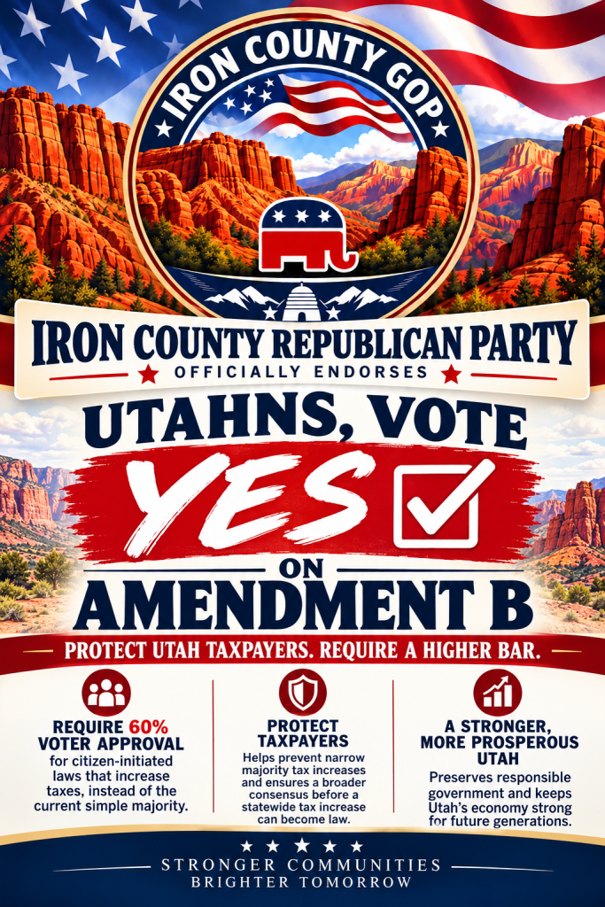 Supplied Iron County Republican Party graphic supporting Amendment B and describing a 60 percent voter approval requirement for tax-increasing citizen initiatives.